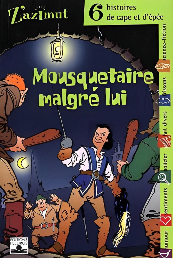 Mousquetaire malgré lui : 6 histoires de cape et d'épée (2000)