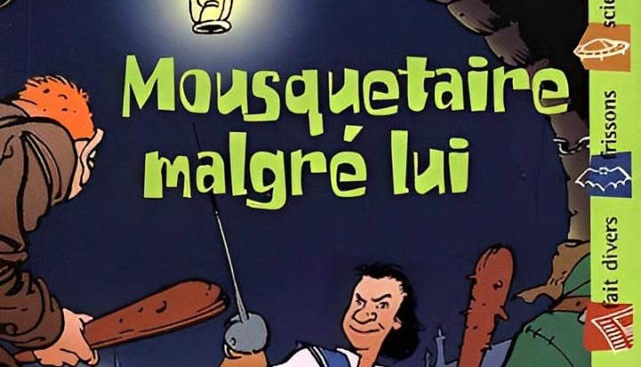 Mousquetaire malgré lui : 6 histoires de cape et d'épée (2000)