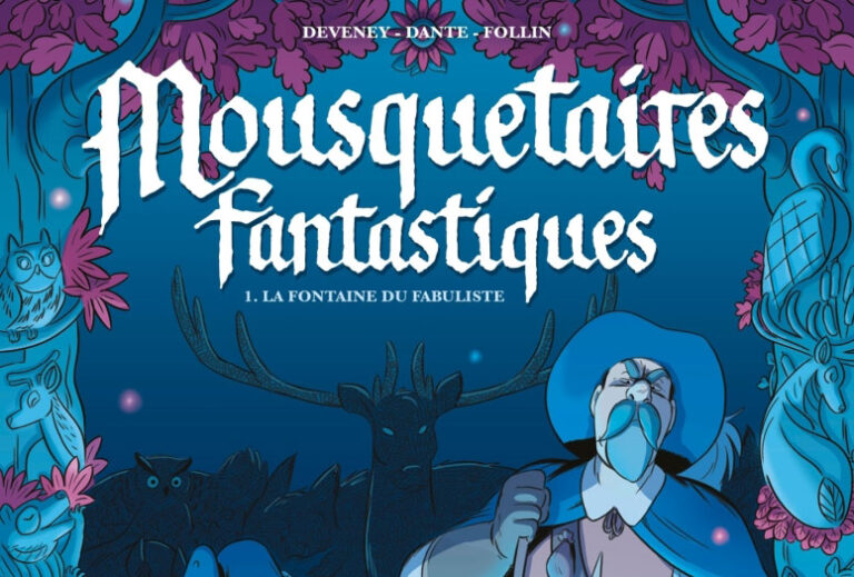 Mousquetaires Fantastiques (2025) - T1 La fontaine du fabuliste