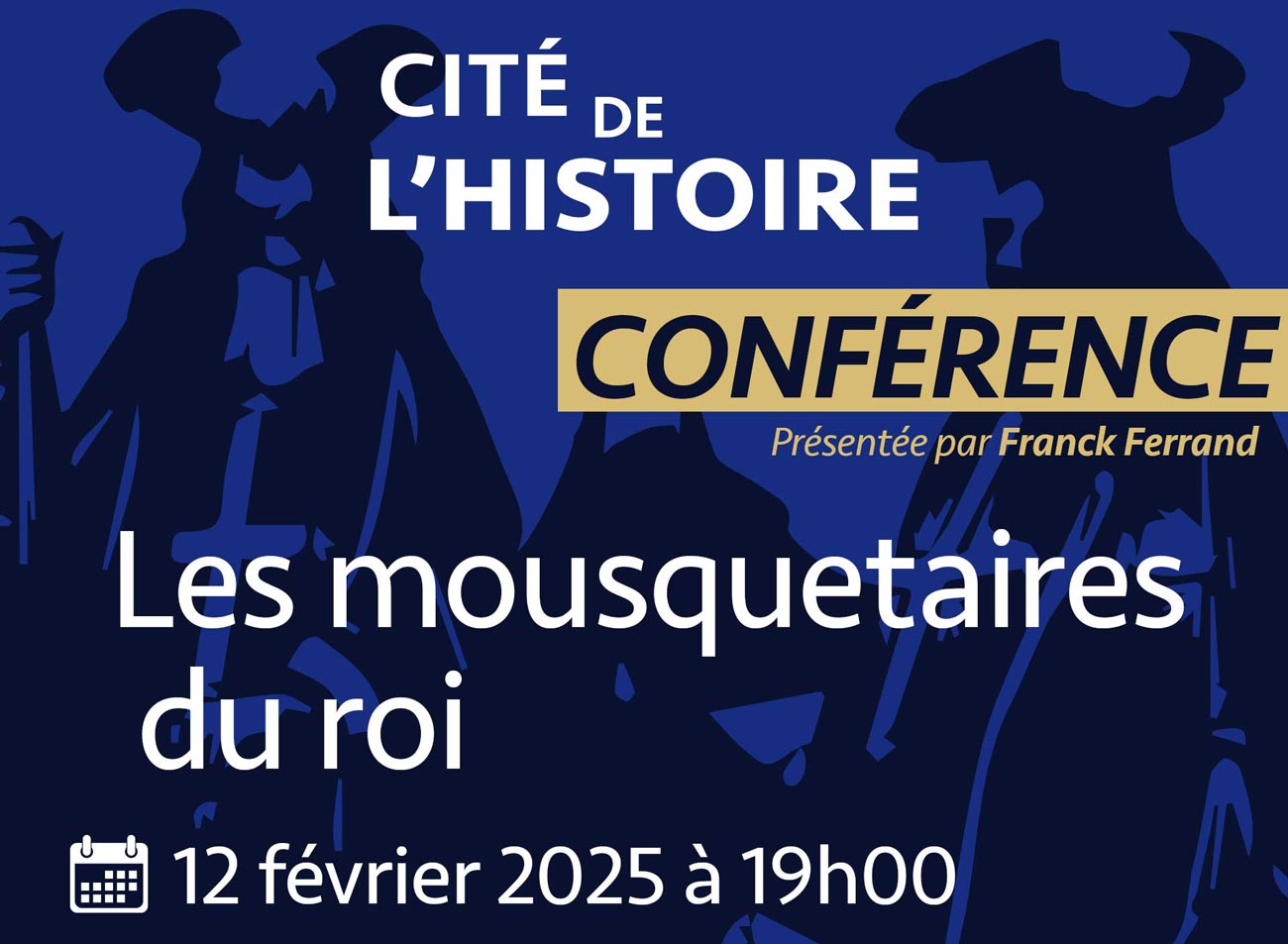 Conférence de Julien Wilmart "Les mousquetaires du roi" (2025 - Cité de l'Histoire)