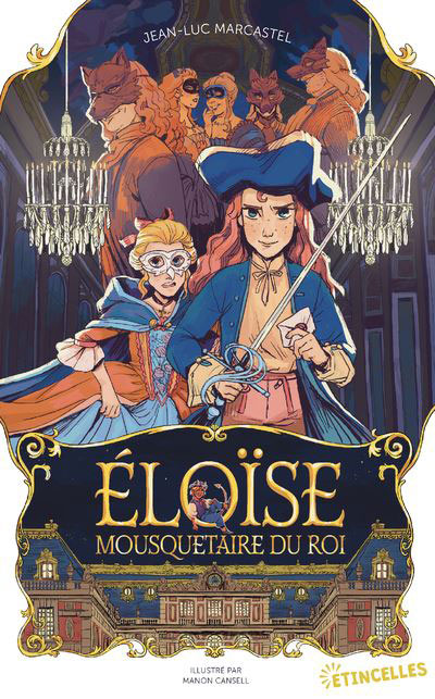 Éloïse, Mousquetaire du roi (2024)