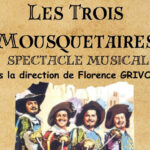 Comédie musicale Les Trois Mousquetaires - Au Choeur des Collines